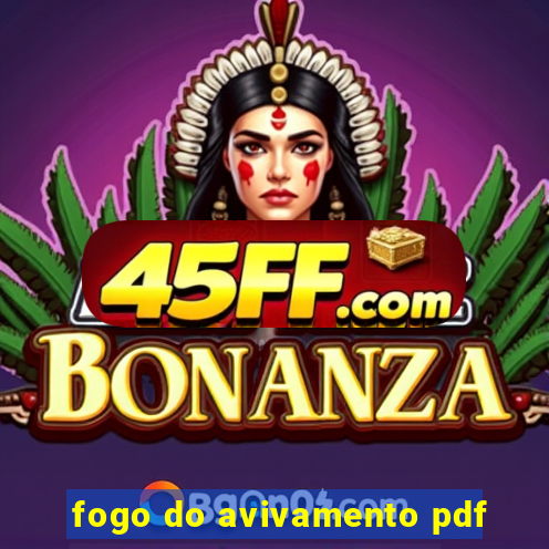 fogo do avivamento pdf